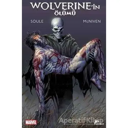 Wolverinein Ölümü - Charles Soule - Çizgi Düşler Yayınevi