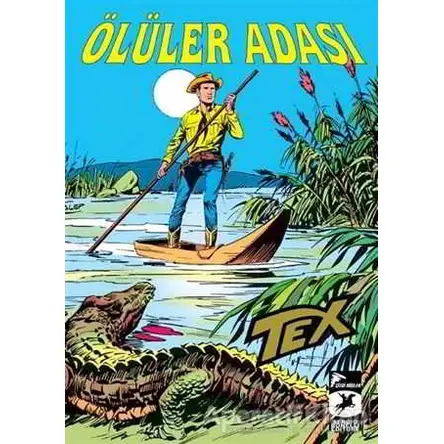 Tex Klasik 32 - Gianluigi Bonelli - Çizgi Düşler Yayınevi