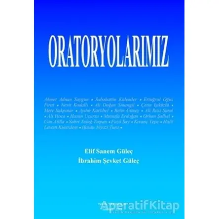 Oratoryolarımız - Elif Sanem Güleç - Yalın Yayıncılık