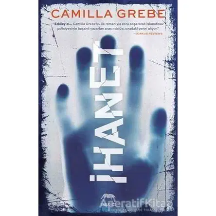 İhanet - Camilla Grebe - Yabancı Yayınları