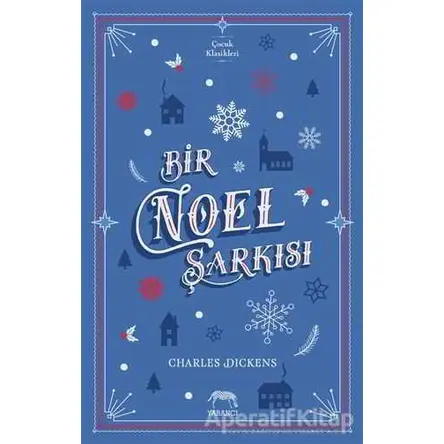 Bir Noel Şarkısı - Charles Dickens - Yabancı Yayınları