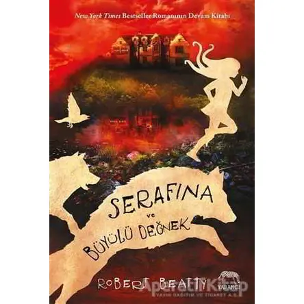 Serafina ve Büyülü Değnek - Robert Beatty - Yabancı Yayınları