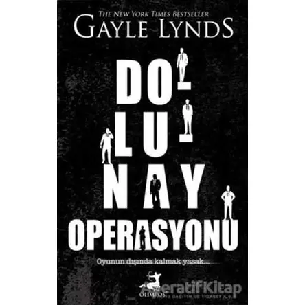 Dolunay Operasyonu - Gayle Lynds - Olimpos Yayınları