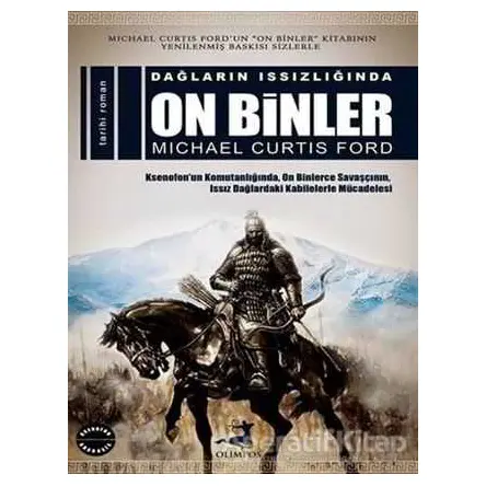 Dağların Issızlığında On Binler - Michael Curtis Ford - Olimpos Yayınları