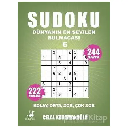 Sudoku Dünyanın En Sevilen Bulmacası 6 - Celal Kodamanoğlu - Olimpos Yayınları