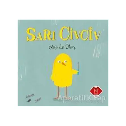 Sarı Civciv - Olga de Dios - Mikado Yayınları