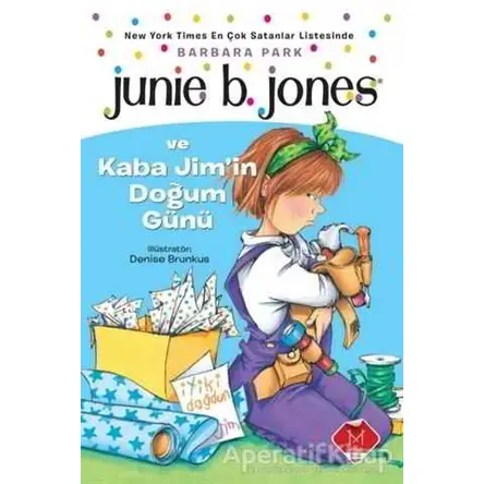 Junie B. Jones ve Kaba Jimin Doğum Günü - Barbara Park - Mikado Yayınları