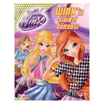 World of Winx’in Sihirli Dünyası - Iginio Straffi - Mikado Yayınları