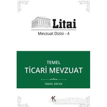 Temel Ticari Mevzuat - İsmail Ercan - Kuram Kitap