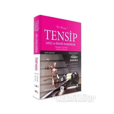 Ticaret Hukuku - Tensip Adli ve İdari Hakimlik Tamamı Çözümlü Çıkmış Sorular