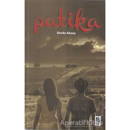 Patika - Sevda Aksoy - Karınca Yayınları