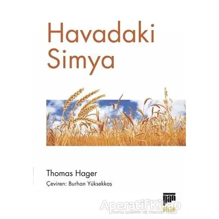 Havadaki Simya - Thomas Hager - Pan Yayıncılık