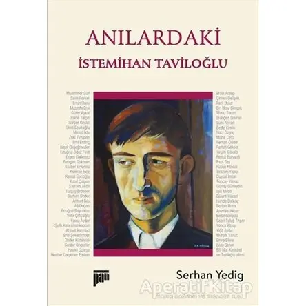 Anılardaki İstemihan Taviloğlu - Serhan Yedig - Pan Yayıncılık