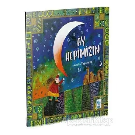Ay Hepimizin - Anahita Taymourian - Damla Yayınevi