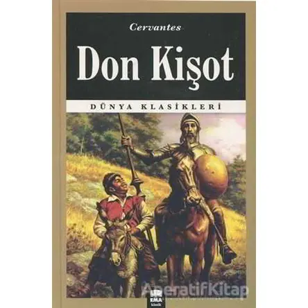 Don Kişot - Miguel de Cervantes - Ema Kitap