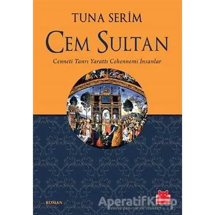 Cem Sultan - Tuna Serim - Kırmızı Kedi Yayınevi
