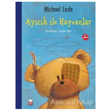 Ayıcık ile Hayvanlar - Michael Ende - Kırmızı Kedi Çocuk