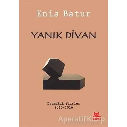 Yanık Divan - Enis Batur - Kırmızı Kedi Yayınevi