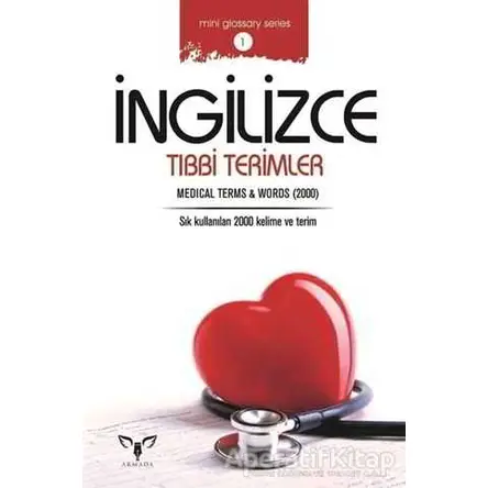 İngilizce Tıbbi Terimler - Mahmut Sami Akgün - Armada Yayınevi