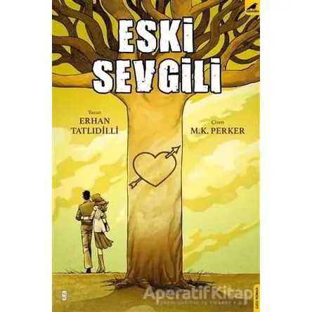 Eski Sevgili - Erhan Tatlıdilli - Kara Karga Yayınları
