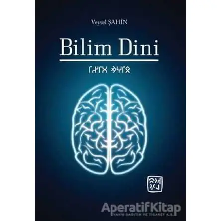 Bilim Dini - Veysel Şahin - Kutlu Yayınevi