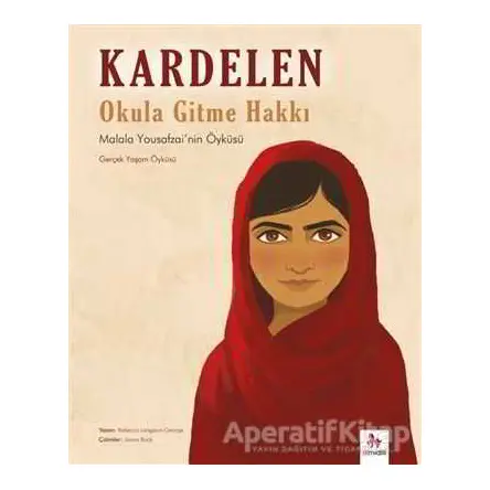 Kardelen : Okula Gitme Hakkı - Rebecca Longston - Almidilli