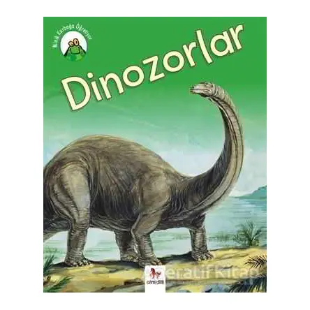 Minik Kurbağa Öğretiyor - Dinozolar - Annabelle Lynch - Almidilli