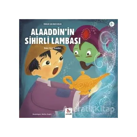 Alaaddinin Sihirli Lambası - Minikler İçin Ünlü Eserler - Kolektif - Almidilli