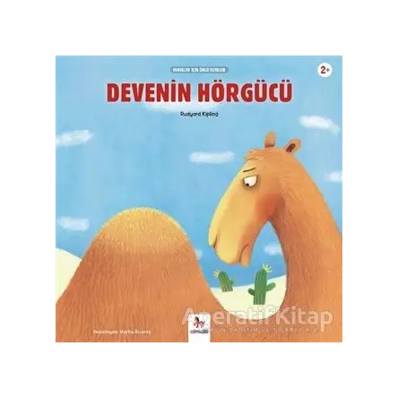Devenin Hörgücü - Minikler İçin Ünlü Eserler - Joseph Rudyard Kipling - Almidilli