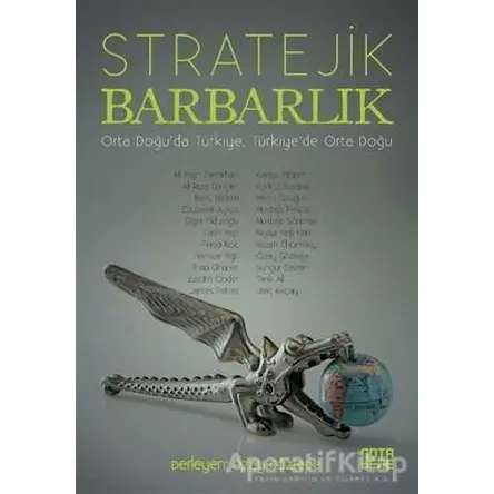 Stratejik Barbarlık - Ali Ergin Demirhan - Nota Bene Yayınları