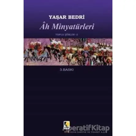 Ah Minyatürleri - Yaşar Bedri - Çıra Yayınları
