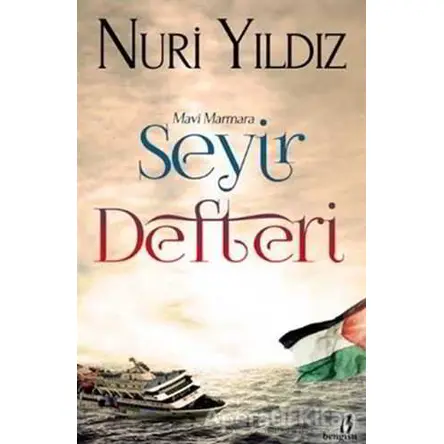 Seyir Defteri - Nuri Yıldız - Bengisu Yayınları