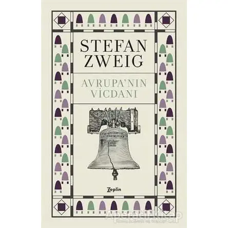 Avrupanın Vicdanı - Stefan Zweig - Zeplin Kitap