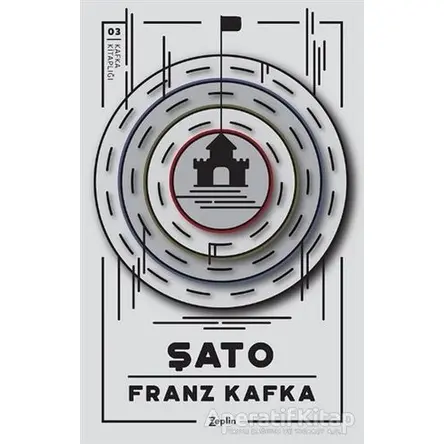 Şato - Franz Kafka - Zeplin Kitap