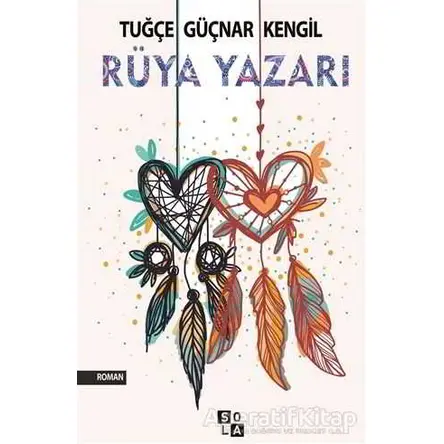Rüya Yazarı - Tuğçe Güçnar Kengil - Sola Unitas