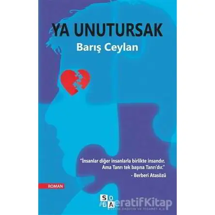 Ya Unutursak - Barış Ceylan - Sola Unitas