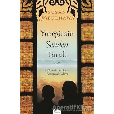 Yüreğimin Senden Tarafı - Susan Abulhawa - Koridor Yayıncılık