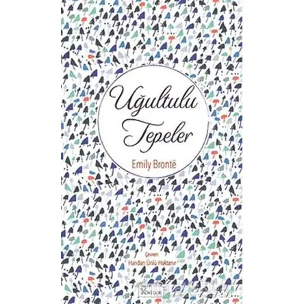 Uğultulu Tepeler - Emily Bronte - Koridor Yayıncılık