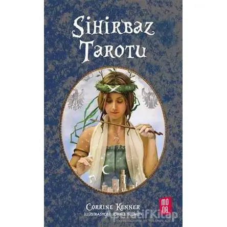 Sihirbaz Tarotu Kitapçığı (Kutulu) - Corrine Kenner - Mona Kitap