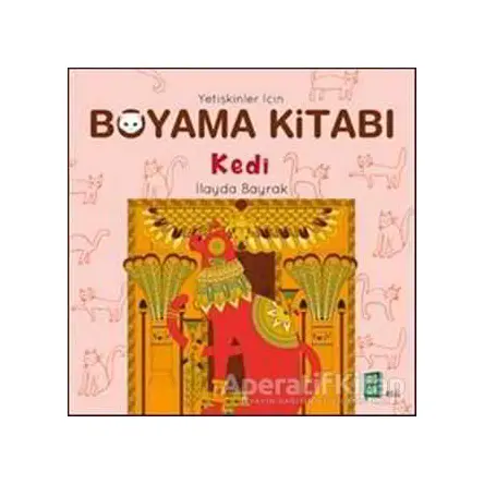 Yetişkinler İçin Boyama Kitabı - Kedi - İlayda Bayrak - Mona Kitap