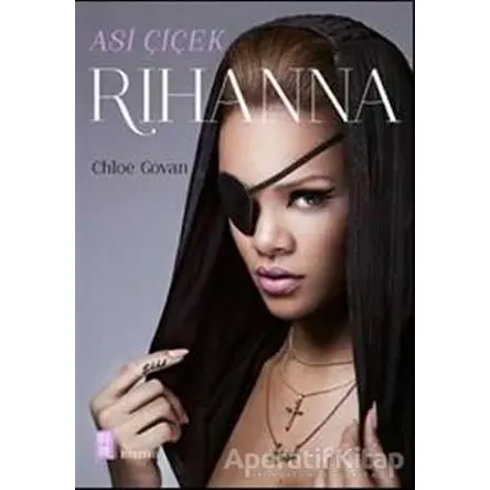 Asi Çiçek Rihanna - Chloe Govan - Mona Kitap