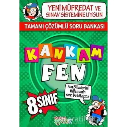 Kankam Fen 8. Sınıf Tamamı Çözümlü Soru Bankası - Murat Tatlıdilli - Akademi Çocuk