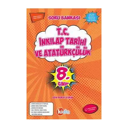 Kida 8.Sınıf T.C İnkılap Tarihi Ve Atatürkçülük Soru Bankası (2019 LGS)