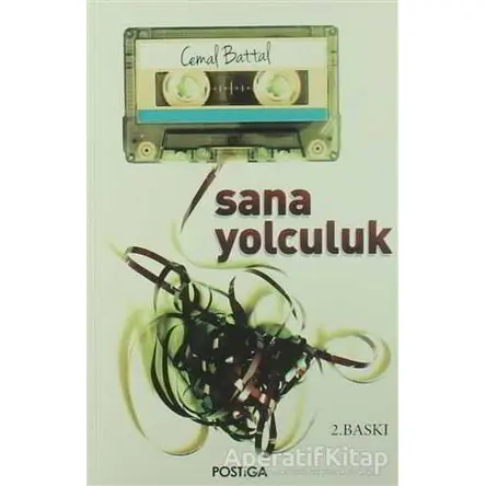 Sana Yolculuk - Cemal Battal - Postiga Yayınları