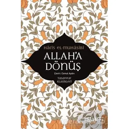 Allaha Dönüş - Haris el-Muhasibi - Sufi Kitap