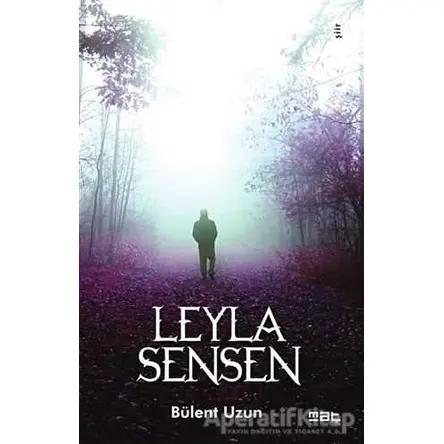 Leyla Sensen - Bülent Uzun - Mat Kitap