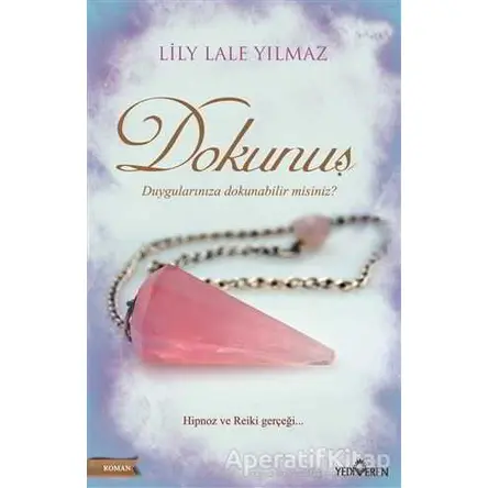 Dokunuş - Lily Lale Yılmaz - Yediveren Yayınları
