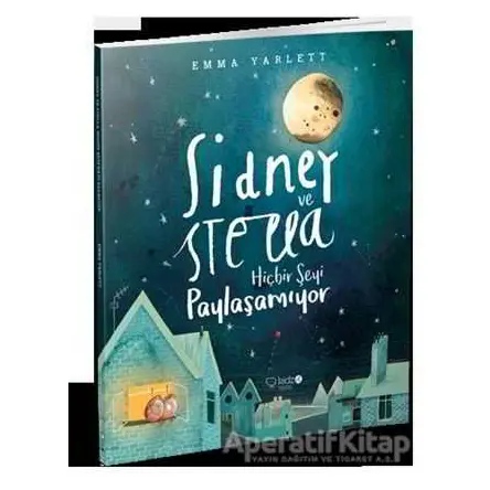 Sidney ve Stella Hiçbir Şeyi Paylaşamıyor - Emma Yarlett - Redhouse Kidz Yayınları