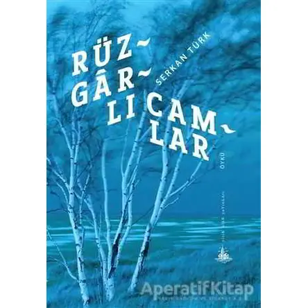 Rüzgarlı Camlar - Serkan Türk - Yitik Ülke Yayınları