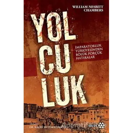 Yolculuk - William Nesbitt Chambers - Yeditepe Yayınevi